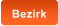 Bezirk